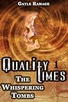 The Whispering Tombs (Quality Times, #1) The Whispering Tombs (Quality Times, #1)