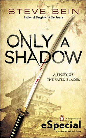 Only a Shadow (Fated Blades, #0.5)