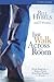 Just Walk Across the Room by Bill Hybels