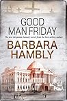 Good Man Friday by Barbara Hambly