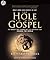 The Hole in Our Gospel by Richard Stearns