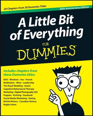 A Little Bit Of Everything For Dummies By John Wiley Sons
