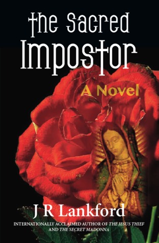 The Sacred Impostor (The Jesus Thief, #3)