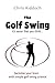 The Golf Swing: it's easier...