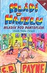 Mládí v hajzlu V. by C.D. Payne