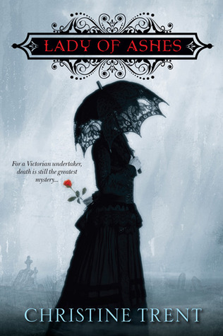 Lady of Ashes (Lady of Ashes, #1)