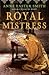 Royal Mistress by Anne Easter Smith