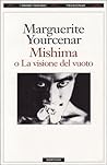 Mishima o la visi...