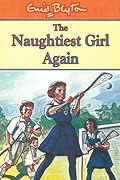 The Naughtiest Girl Again