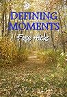 Defining Moments