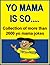 YO MAMA IS SO... - Collection of more than 2600 yo mama jokes by Jack Young