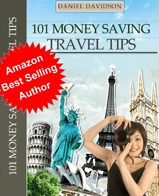101 Money Saving Travel Tips