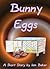 Bunny Eggs