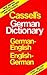 Cassell's German Dictionary: German-English, English-German