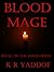 Blood Mage (Mages, #1)
