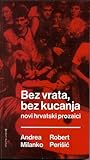 Bez vrata, bez kucanja