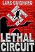 Lethal Circuit