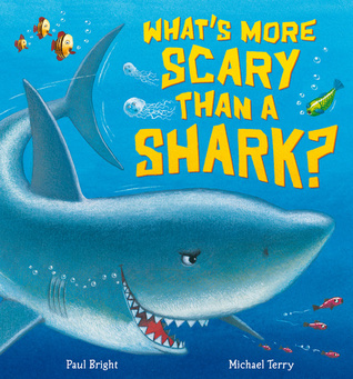 What's More Scary Than a Shark? (Hardcover)