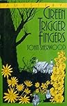 Green Trigger Fingers by John Sherwood