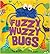 Fuzzy-wuzzy Bugs