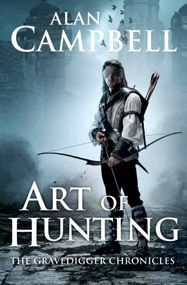 Art of Hunting (The Gravedigger Chronicles, #2)