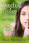 Sweetest Taboo by Eva Márquez