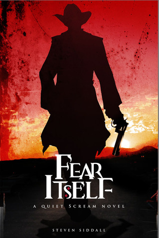 Fear Itself (Quiet Scream, #1)