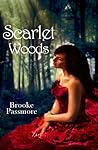 Scarlet Woods by Brooke Passmore
