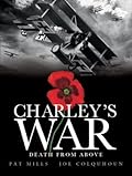 Charley's War, Volume 9: Death from Above