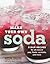 Make Your Own Soda by Anton Nocito