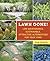 Lawn Gone!: Low-Maintenance...
