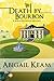 Death By Bourbon by Abigail Keam