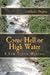 Come Hell Or High Water: A Lew Travis Mystery