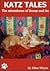 Katz Tales: The Adventures ...
