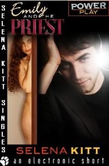 Emily and the Priest (Power Play, #3)