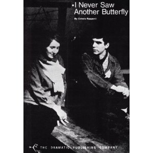 I Never Saw Another Butterfly: A Play (Paperback)