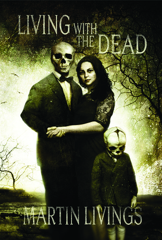 Living With the Dead (Paperback)
