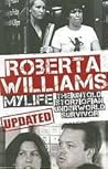Roberta Williams: My Life Roberta Williams: My Life