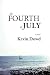 The Fourth of July by Kevin  Dowd
