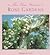 For Your Garden: Rose Gardens