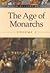 The Age of Monarchs (World ...