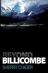 Beyond Billicombe by Sherry Chiger