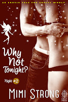 Why Not Tonight?: A Visit to the Back Door (The Fairy Mother, #2)