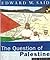 The Question of Palestine