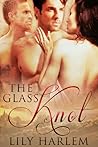 The Glass Knot by Lily Harlem The Glass Knot by Lily Harlem