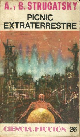 Portada de Pícnic extraterrestre / Leyendas de la Troika, de Arkady Strugatsky
