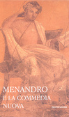 Menandro e la Commedia Nuova