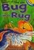 Bug in a Rug