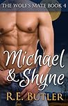 Michael & Shyne by R.E. Butler