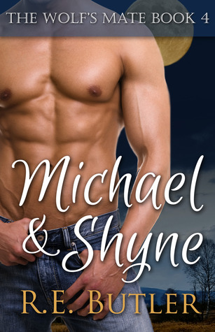 Michael & Shyne (The Wolf's Mate, #4)
